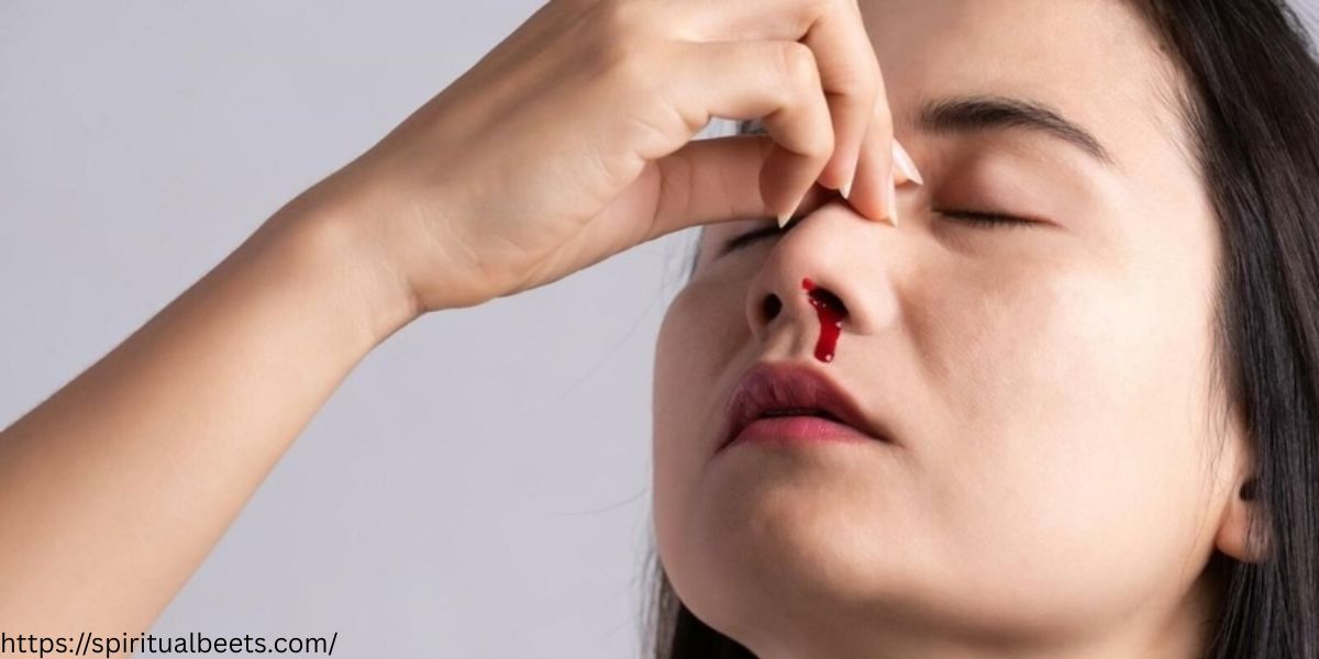Exploring The Spiritual Meanings Of Nose Bleeds