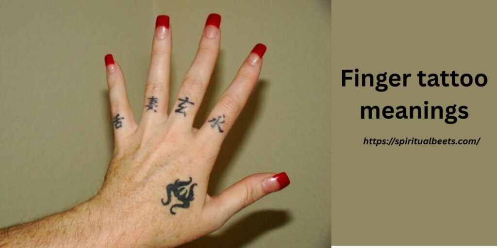 Finger tattoo meanings
