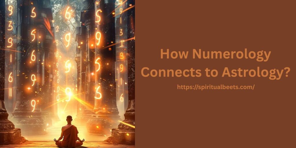 How Numerology Connects to Astrology?