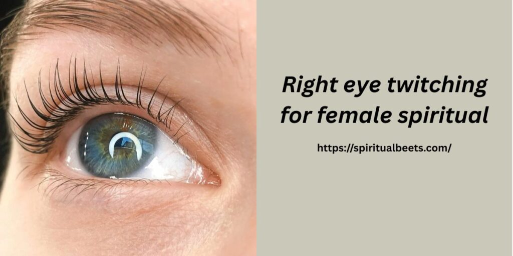Right eye twitching for female spiritual