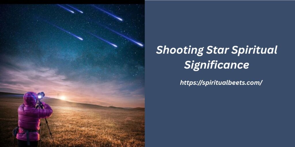 Shooting Star Spiritual Significance