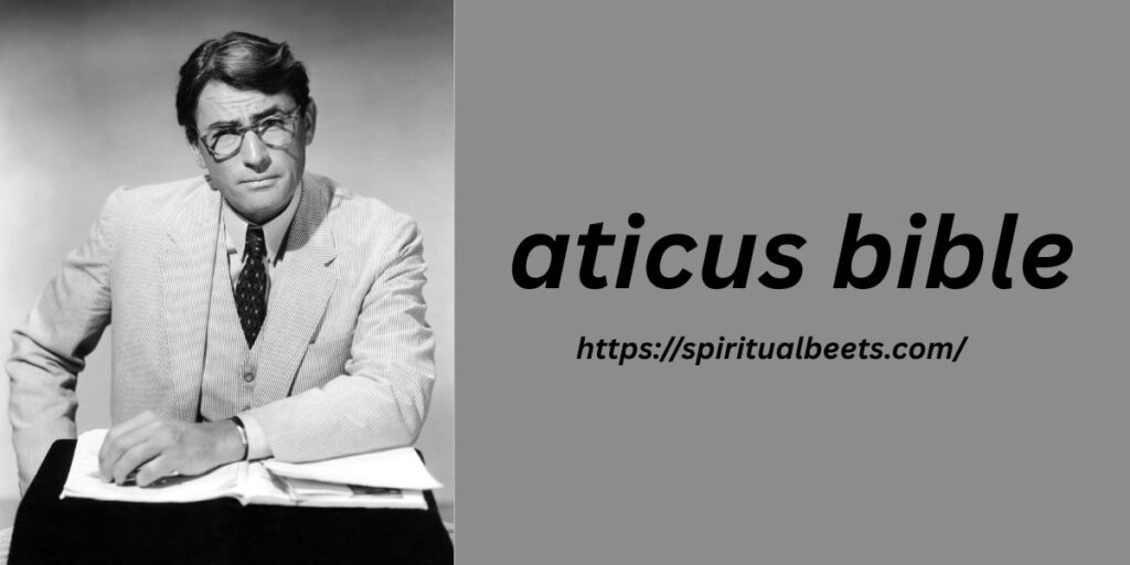 aticus bible