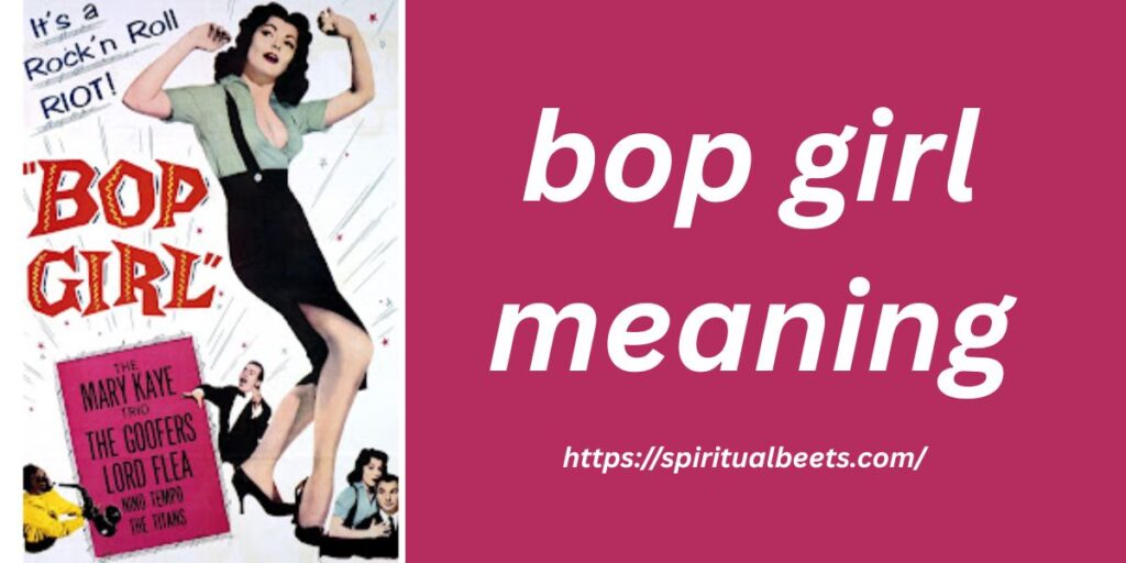 bop girl meaning