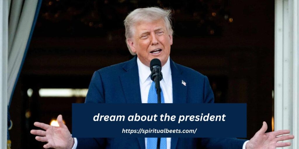 dream about the president