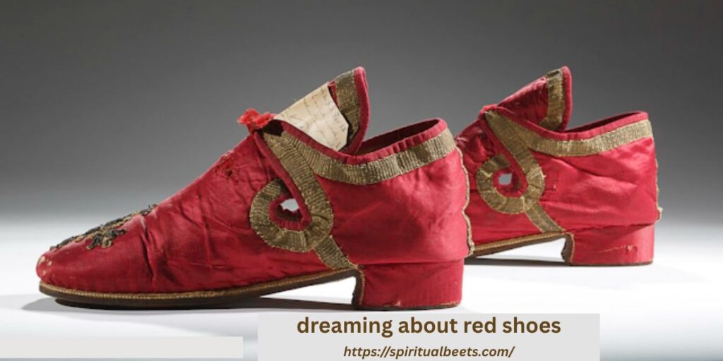 dreaming about red shoes