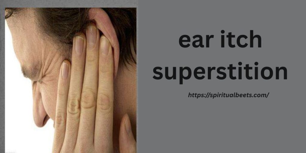 ear itch superstition