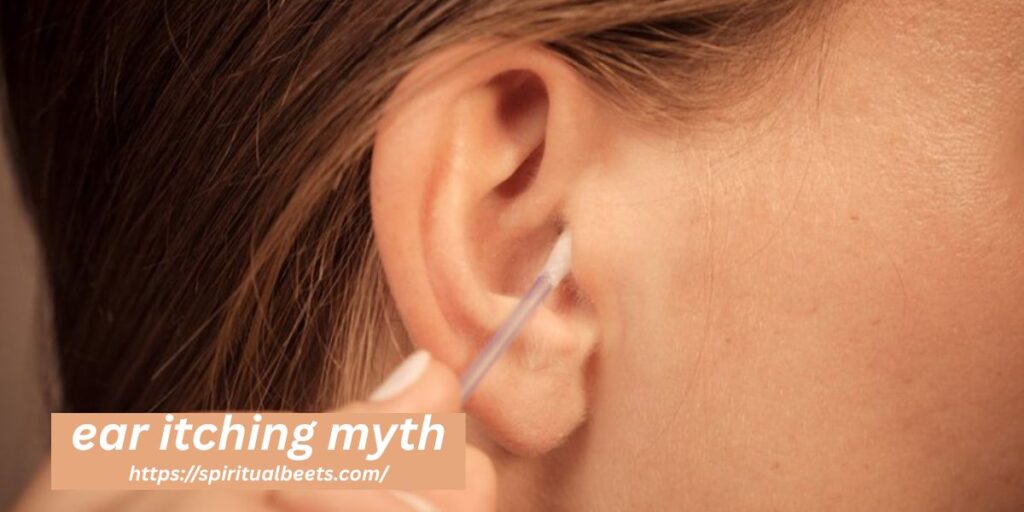 ear itching myth