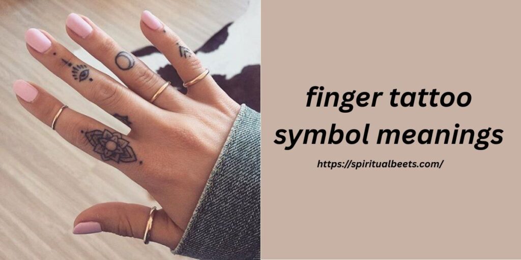 finger tattoo symbol meanings
