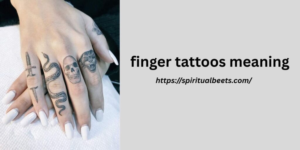 finger tattoos meaning