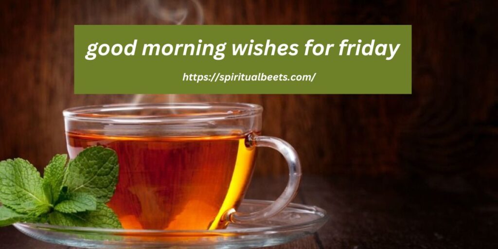 good morning wishes for friday