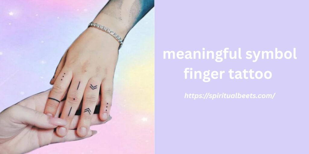 meaningful symbol finger tattoo