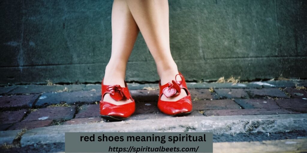 red shoes meaning spiritual
