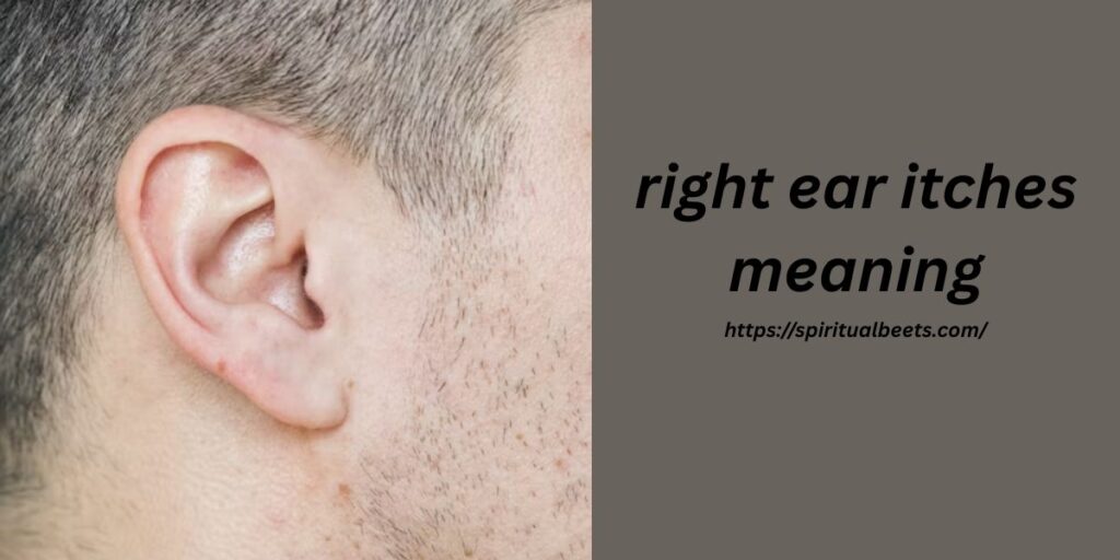 right ear itches meaning