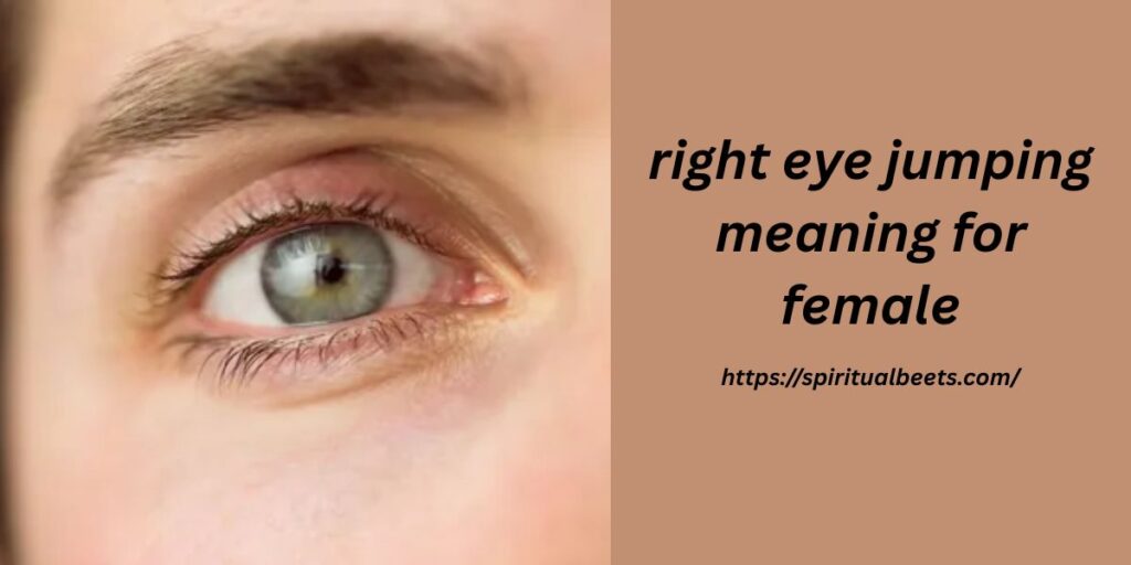 right eye jumping meaning for female