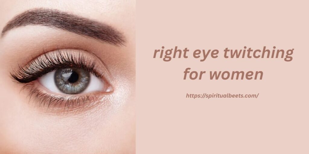 right eye twitching for women