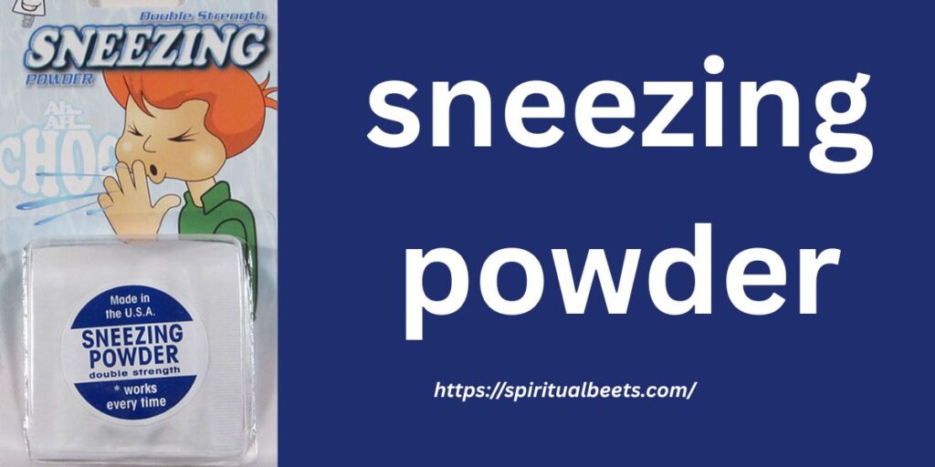 sneezing powder