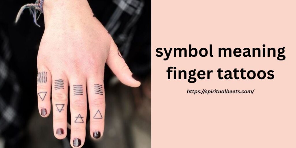 symbol meaning finger tattoos