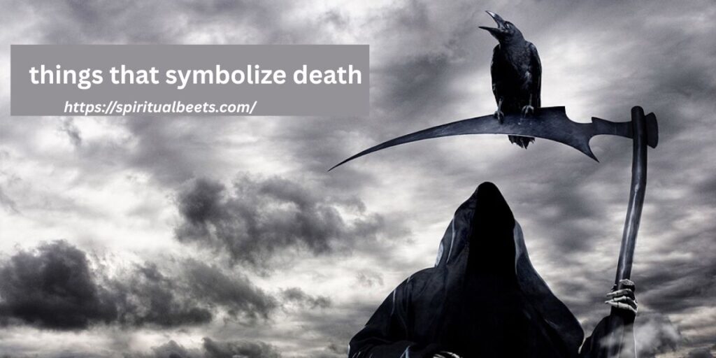 things that symbolize death