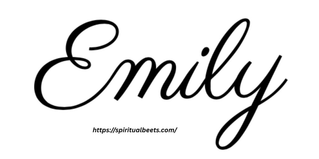 what does the name emily mean spiritually