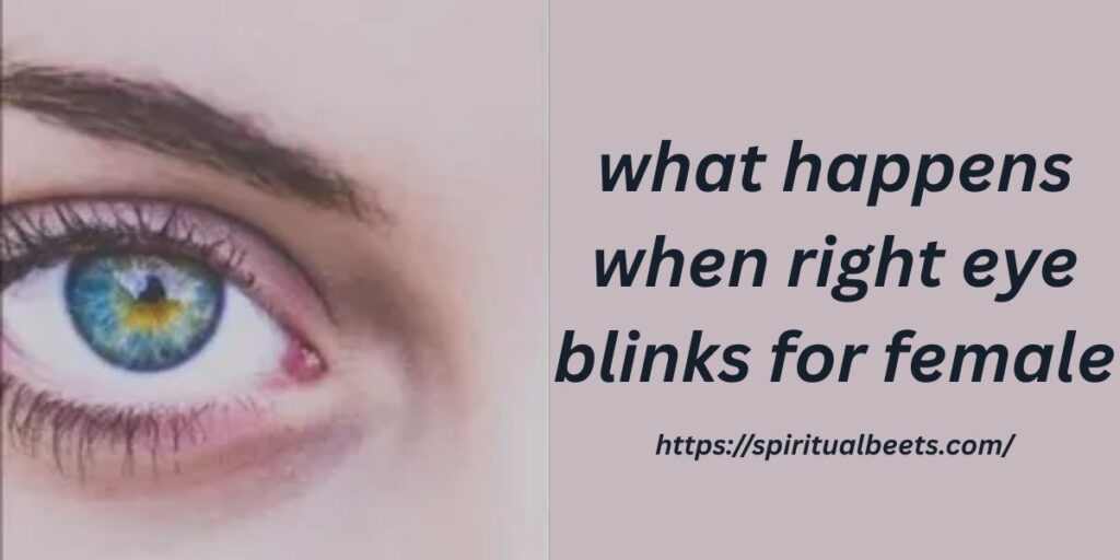 what happens when right eye blinks for female