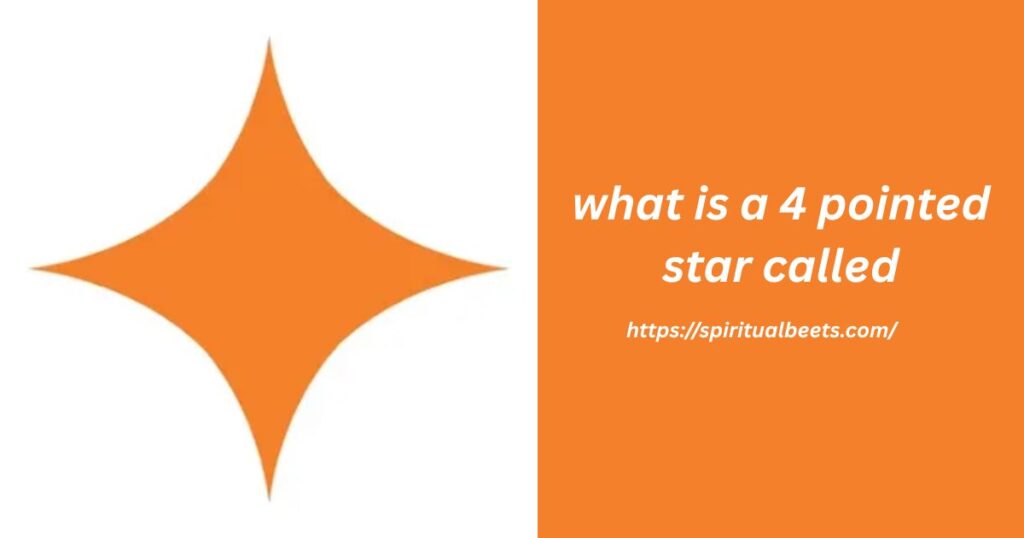 what is a 4 pointed star called