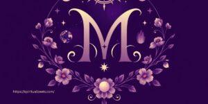 Spiritual Meaning Of The Letter M: Symbolism & Insight