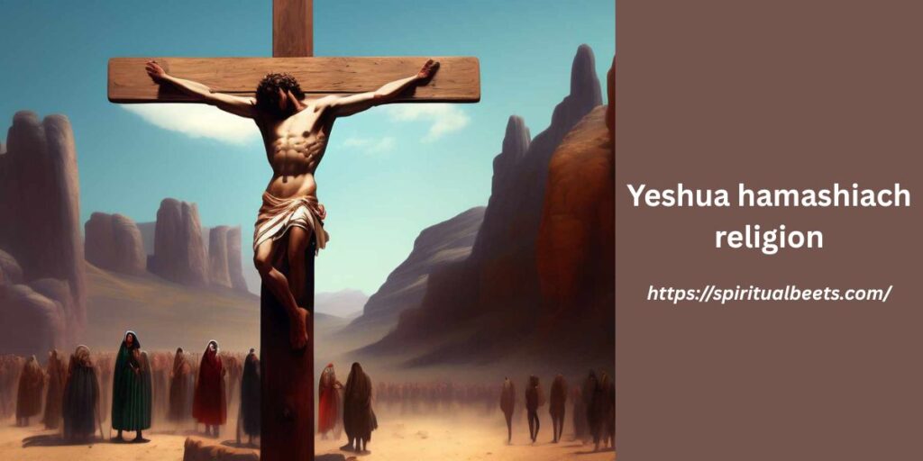 Yeshua hamashiach religion