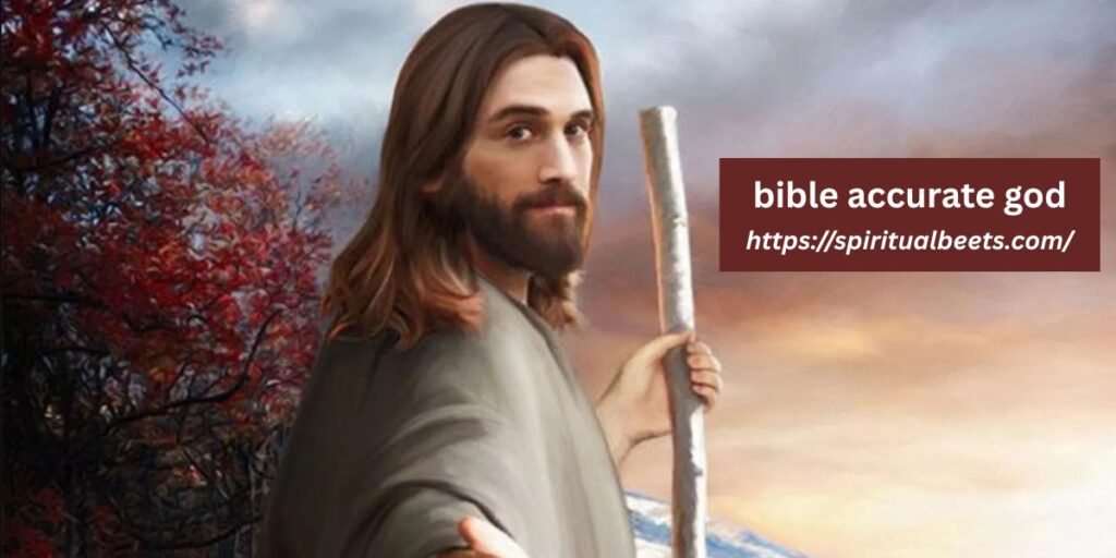 bible accurate god