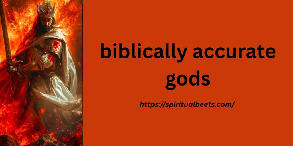 biblically accurate gods
