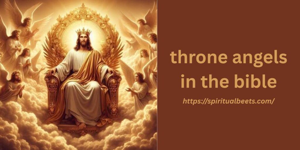 throne angels in the bible