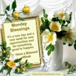 120+ Monday Blessings, Quotes, Wishes And Images For A New Week