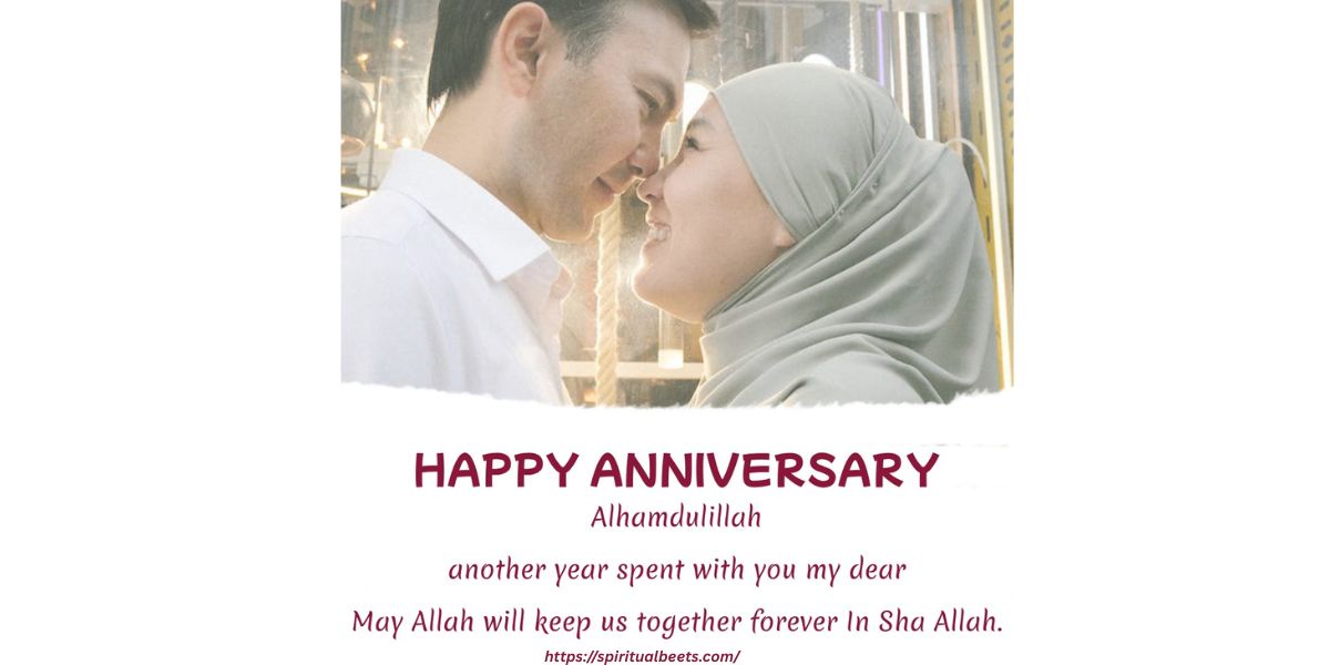 70+ Islamic Anniversary Wishes For Husband – Duas, Quotes & Heartfelt Messages
