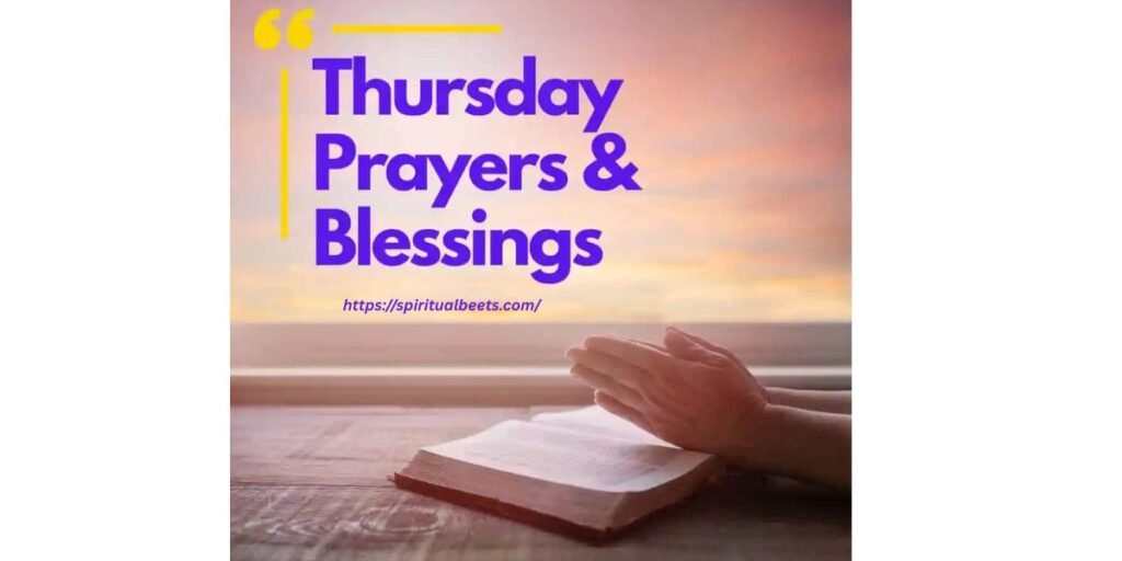 Thursday Blessings and Prayers