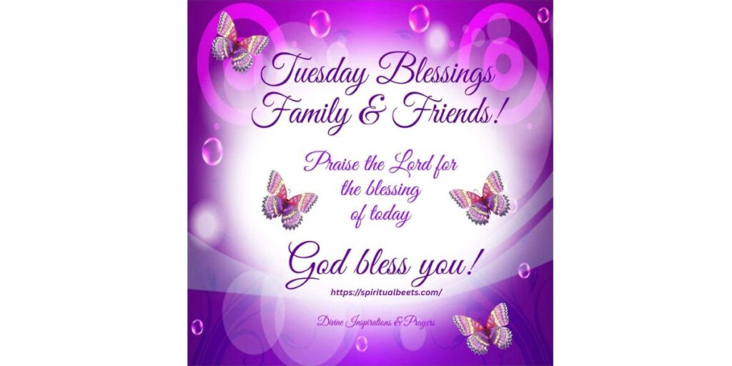 Tuesday Morning Prayer For Family and Friends