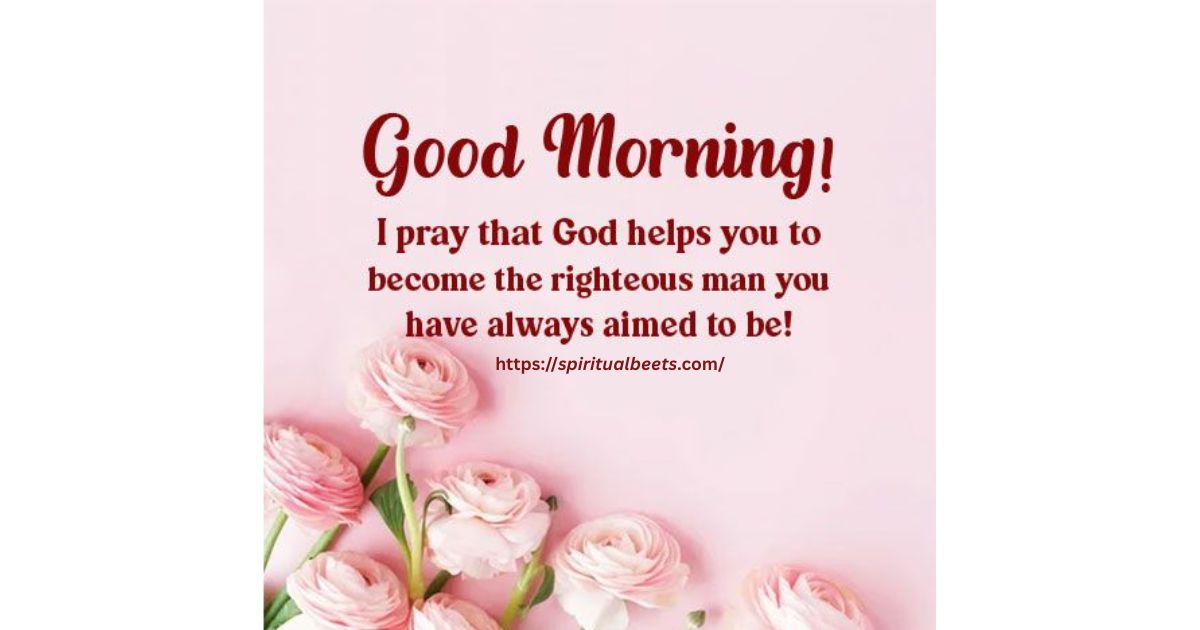 50 Sweet Good Morning Prayer, Message for My Love