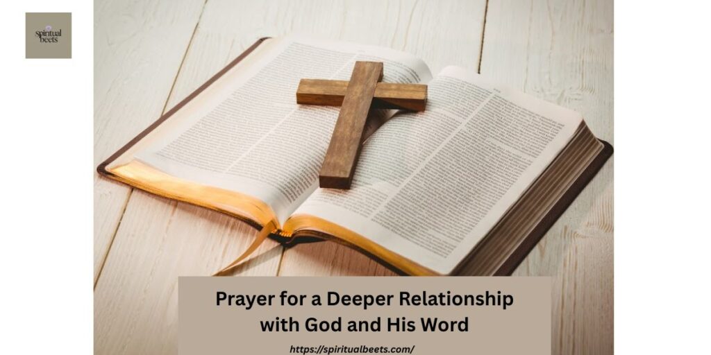 Prayer for a Deeper Relationship with God and His Word