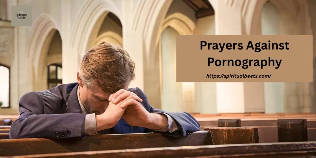 Prayers Against Pornography