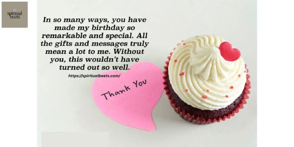 Sending Thanks for the Birthday Wishes That Touched My Heart