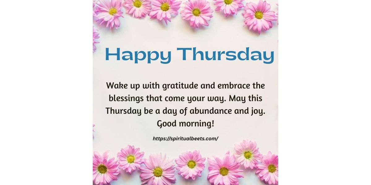 100+ Happy Thursday Blessings, Greetings and Prayers