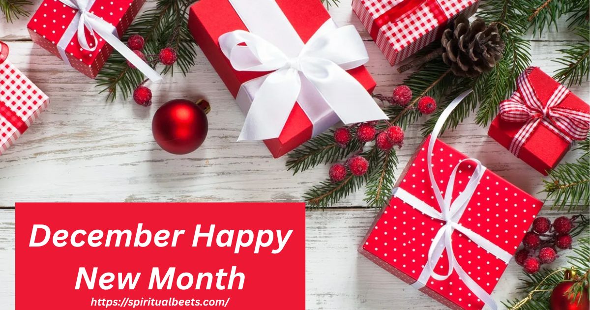 100 Powerful December Happy New Month Messages for Blessings