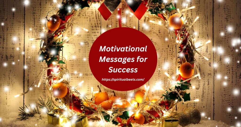Motivational Messages for Success