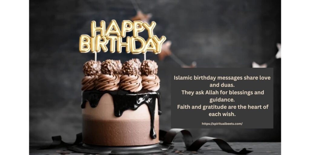 Useful phrases to include in Islamic birthday messages